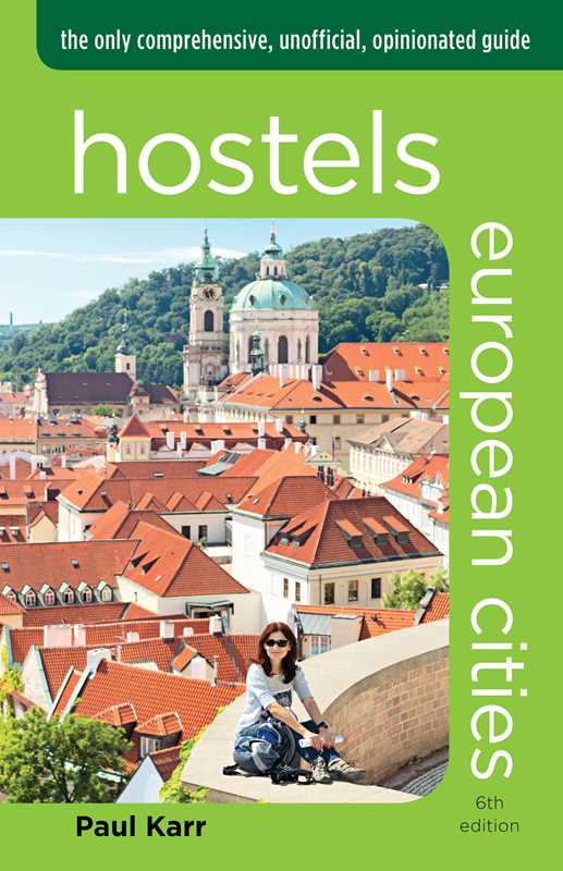Hostels European Cities by Paul Karr