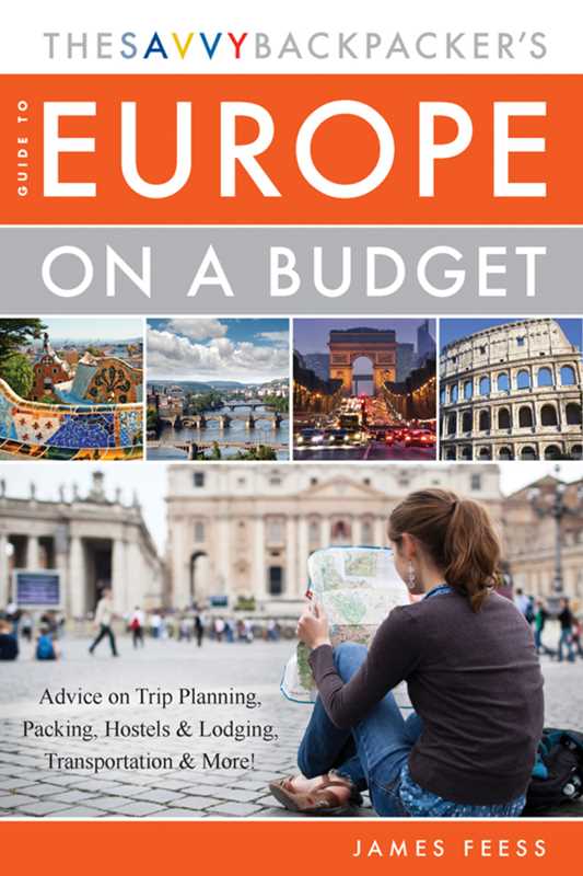 Simon & Schuster - Savvy Backpacker's Guide to Europe on a Budget by James Feess
