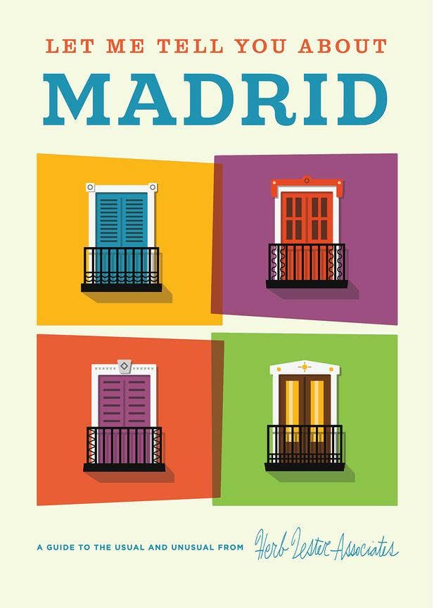 Herb Lester Associates - Let Me Tell You About Madrid - Travel Map & Cultural Guide
