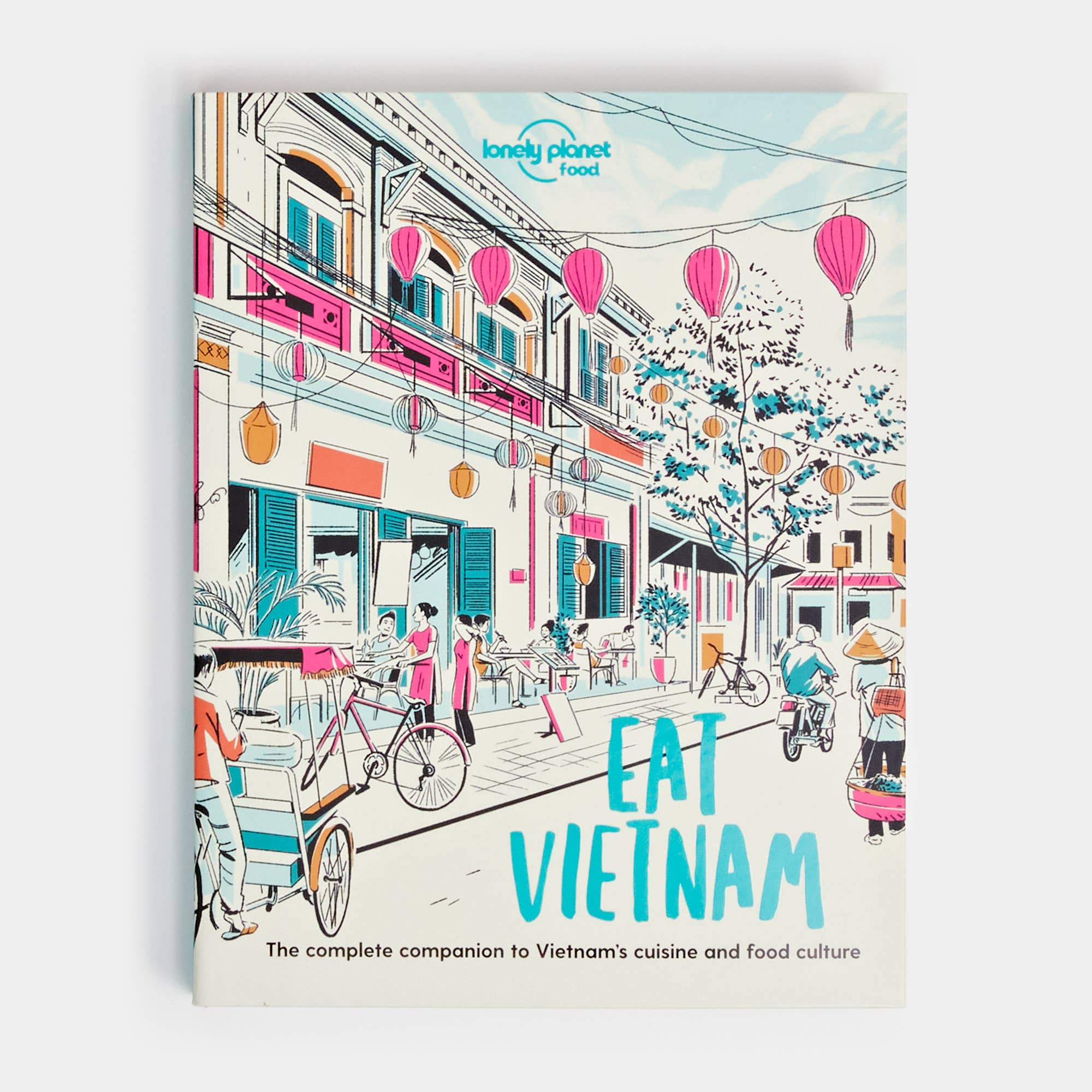 Hachette Book Group - Lonely Planet Eat Vietnam