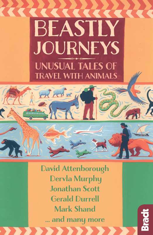 Beastly Journeys by Dervla Murphy