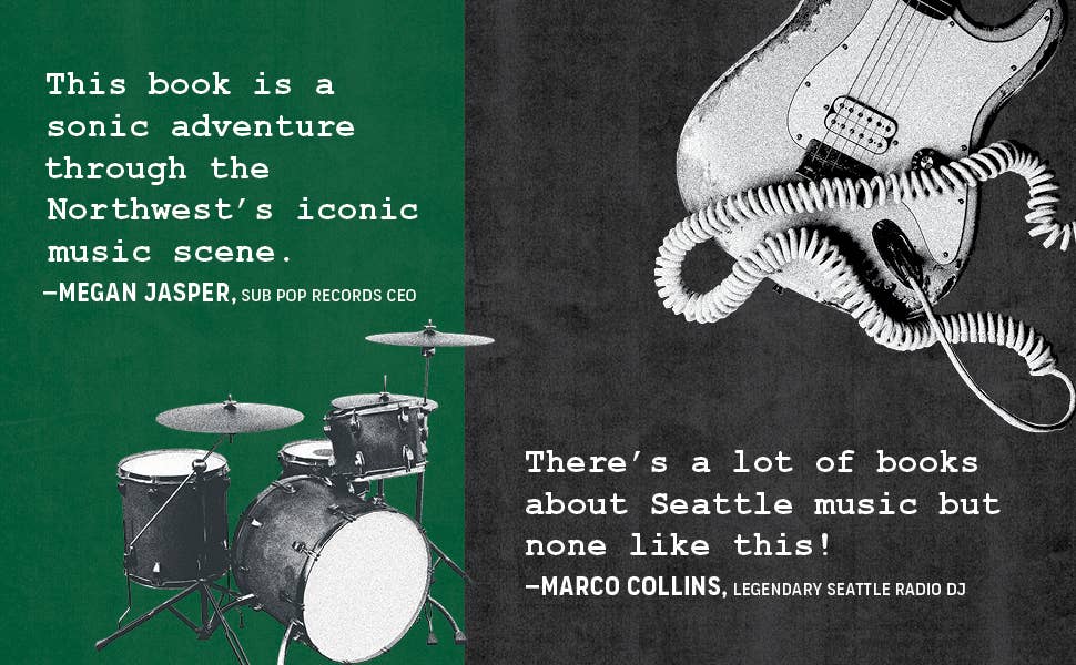 Blue Star Press - The Sound of Seattle: 101 Songs that Shaped a City