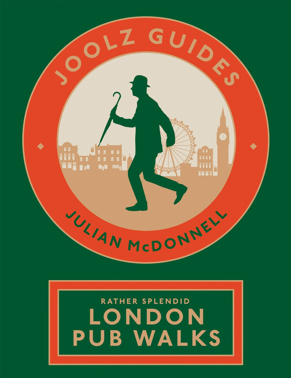 Chronicle Books - Joolz Guides: Rather Splendid London Pub Walks
