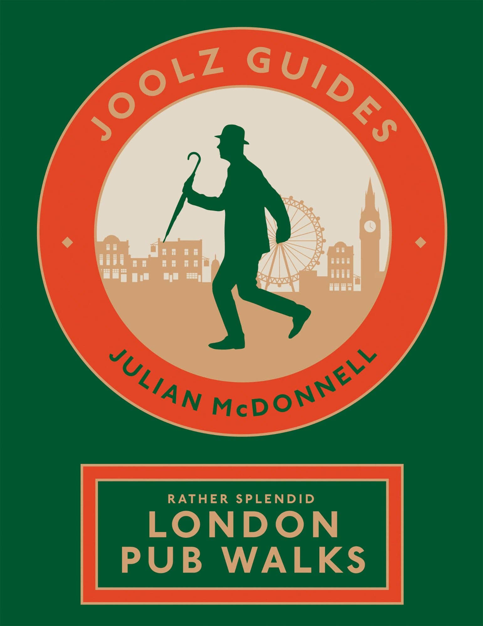 Chronicle Books - Joolz Guides: Rather Splendid London Pub Walks