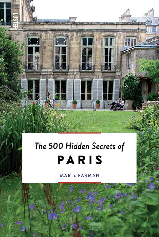 Simon & Schuster - 500 Hidden Secrets of Paris by Marie Farman