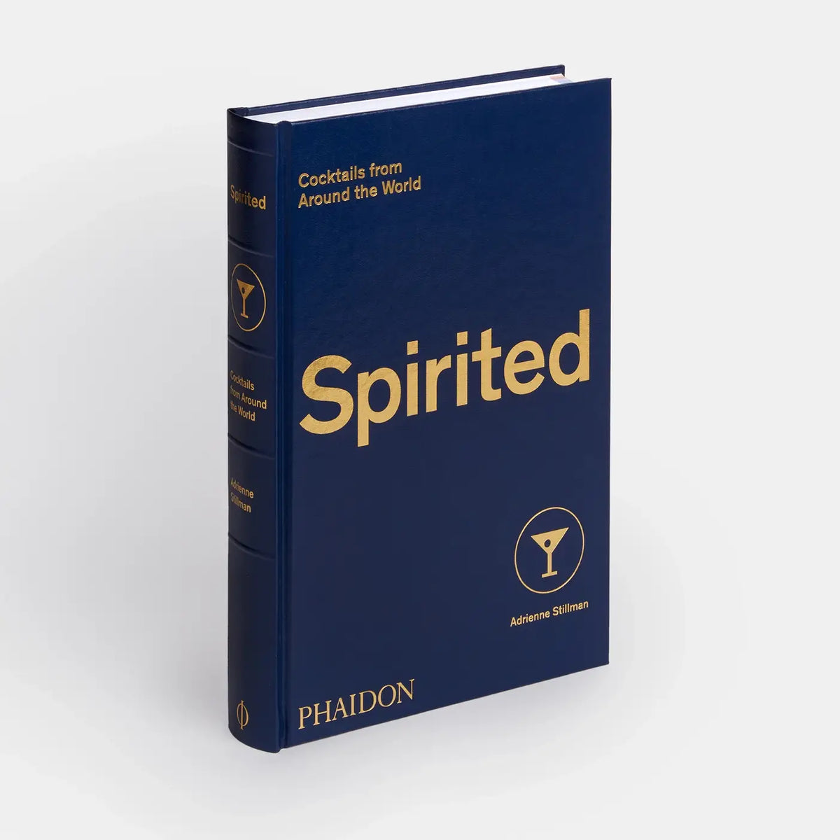 Phaidon - Spirited: Cocktails From Around The World