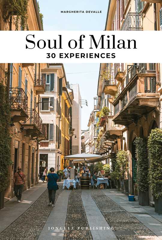Simon & Schuster - Soul of Milan - Guide to the best experiences by Margherita Devalle