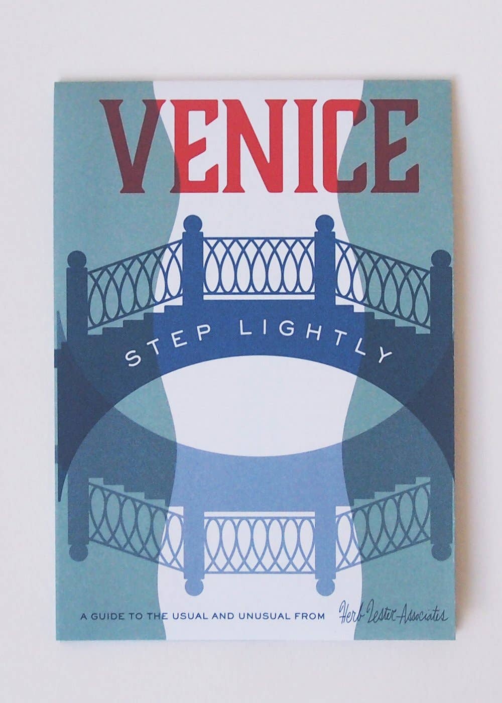 Herb Lester Associates - Venice: Step Lightly - Italy Travel Map & Cultural Guide