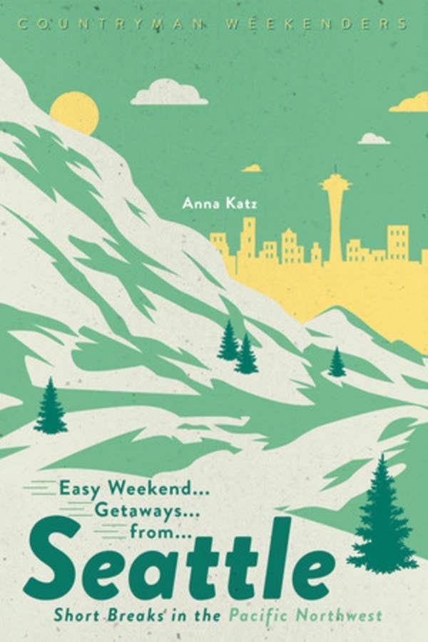 W. W. Norton - Easy Weekend Getaways from Seattle