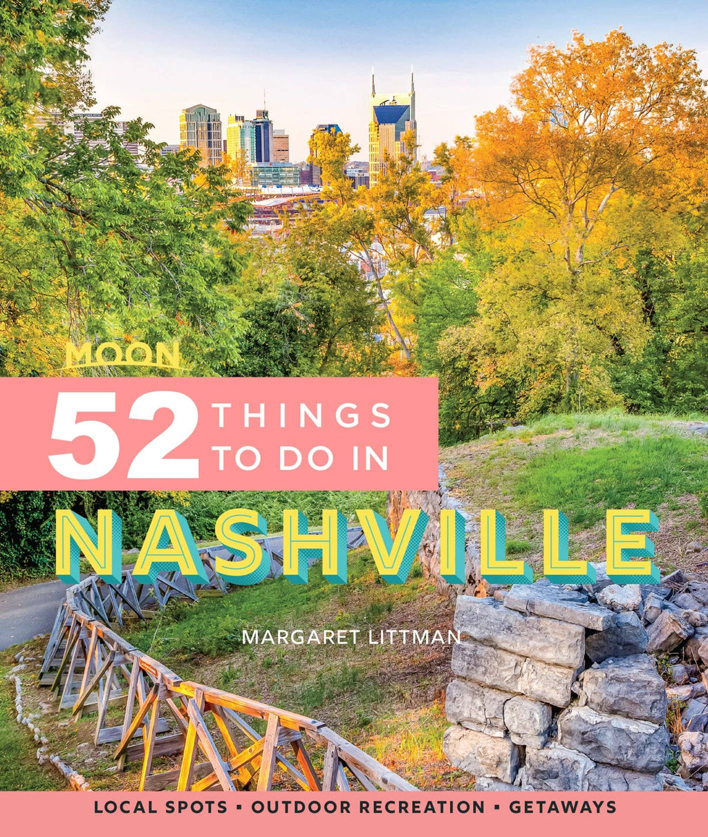 Hachette Book Group - Moon 52 Things to Do in Nashville