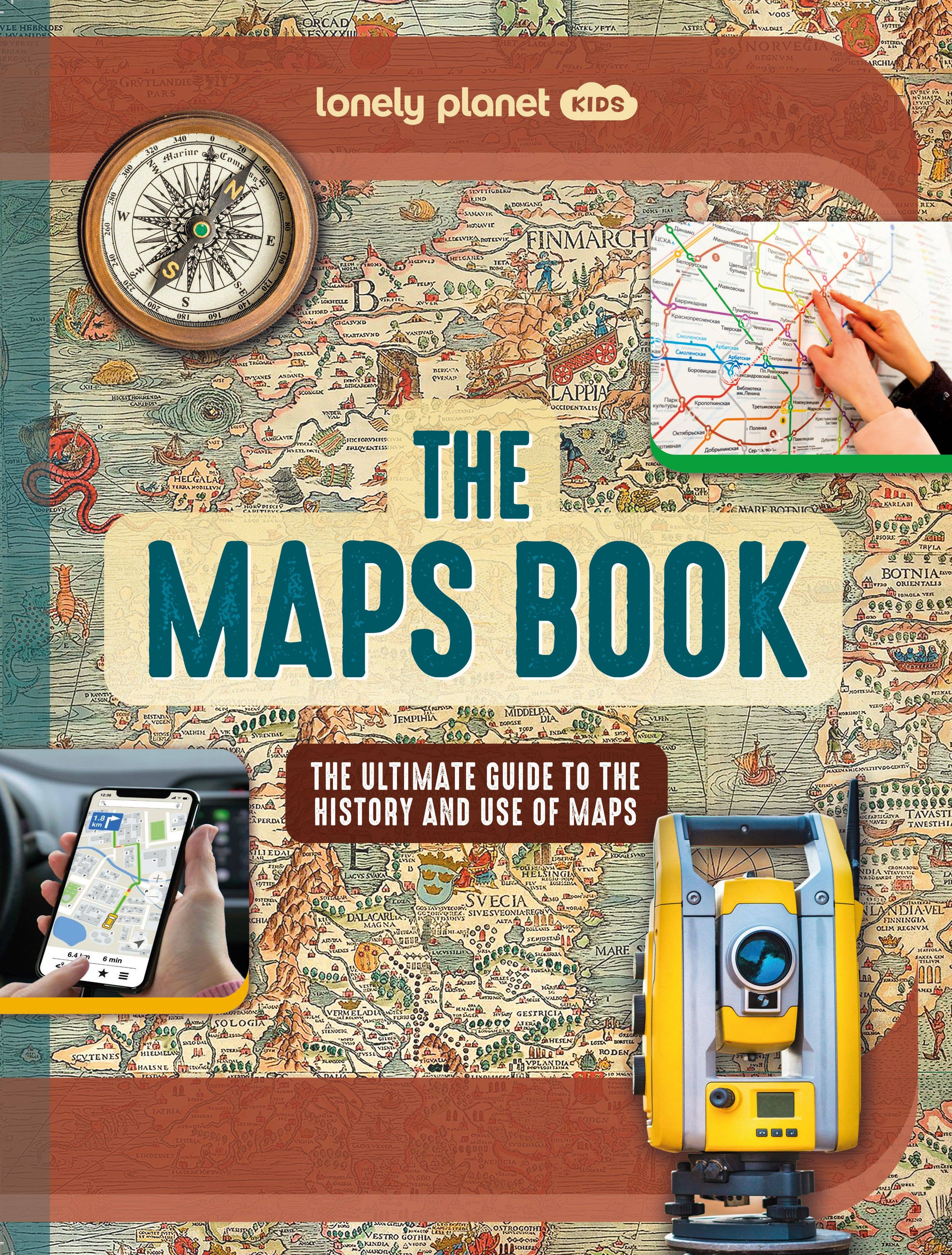 Hachette Book Group - Lonely Planet Kids The Maps Book