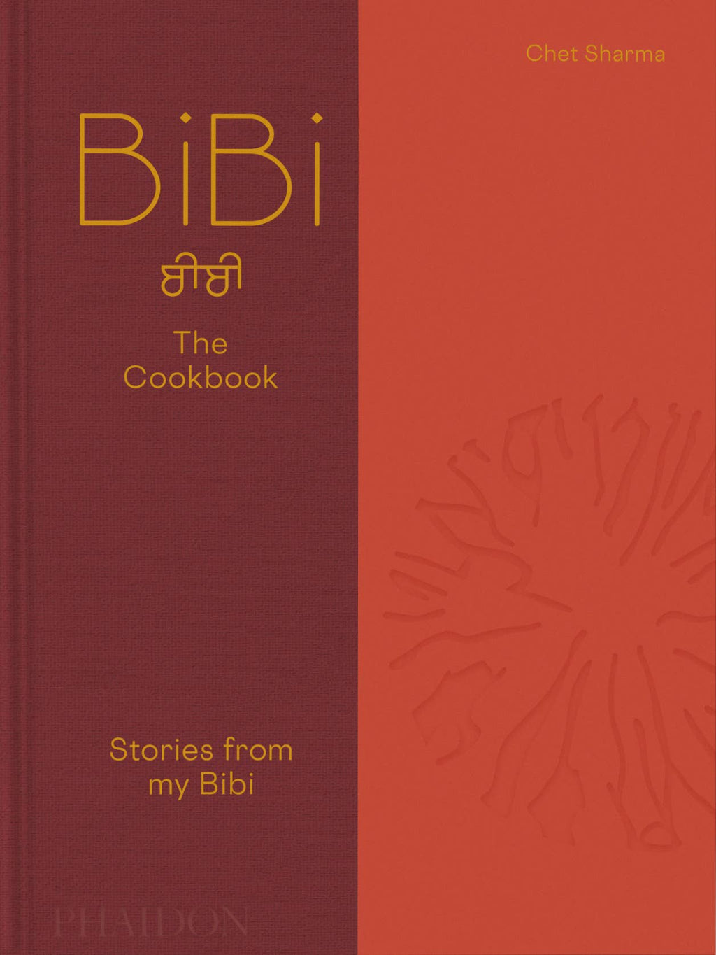 Phaidon - BiBi The Cookbook: Stories from my Bibi