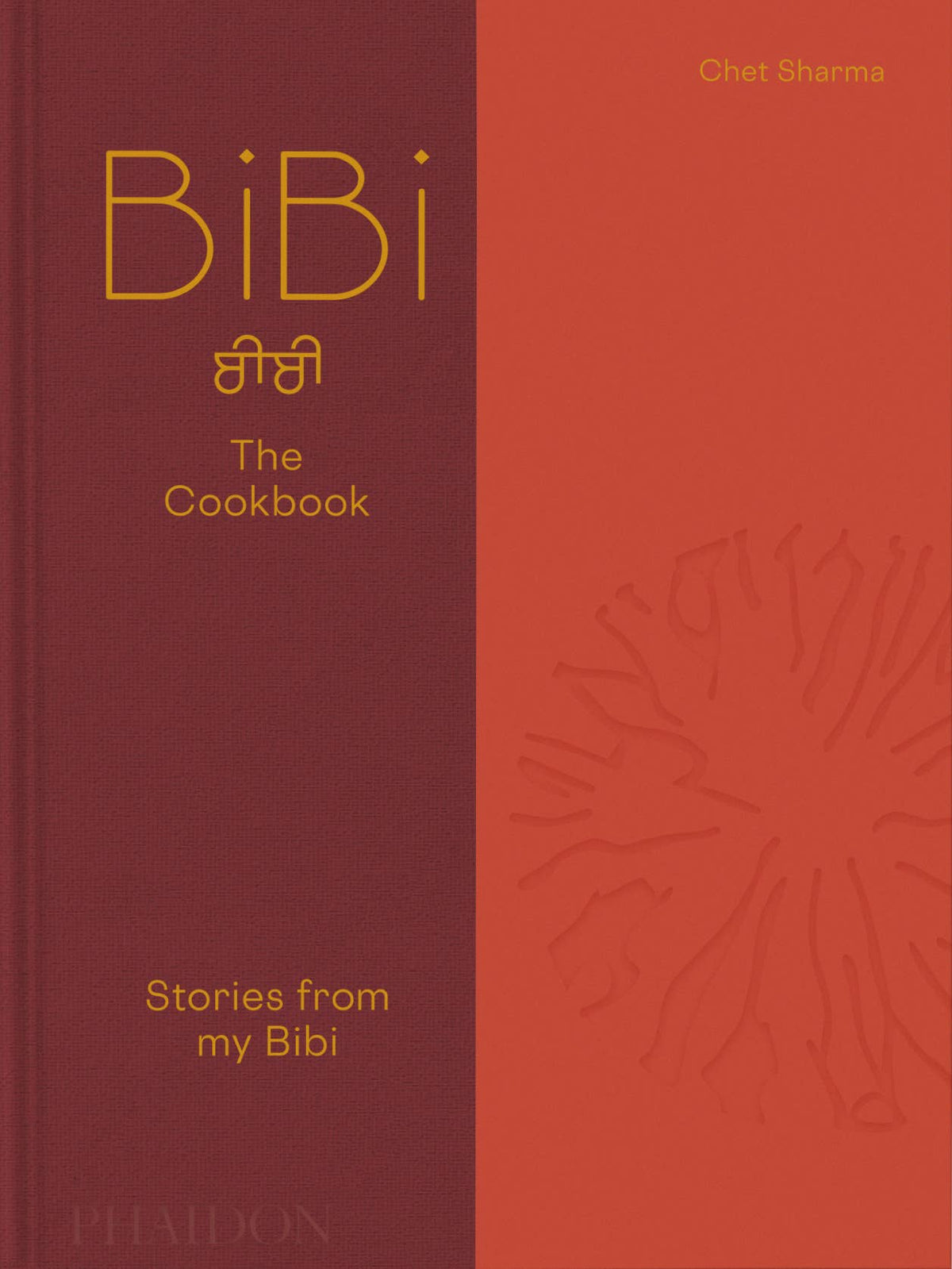 Phaidon - BiBi The Cookbook: Stories from my Bibi