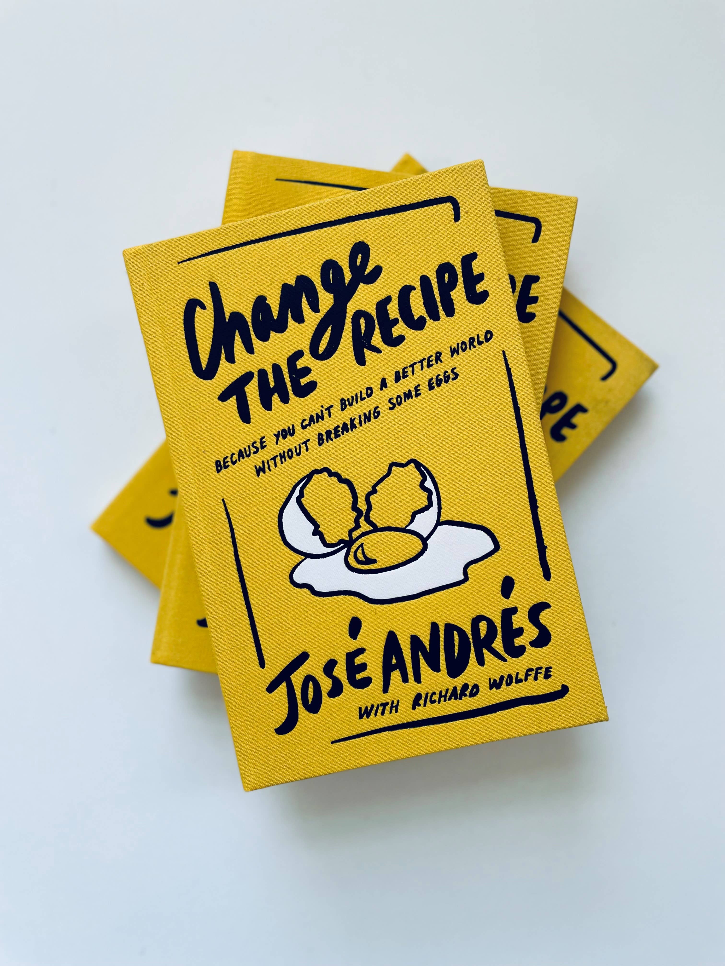HarperCollins - Change the Recipe : José Andrés & Richard Wolffe
