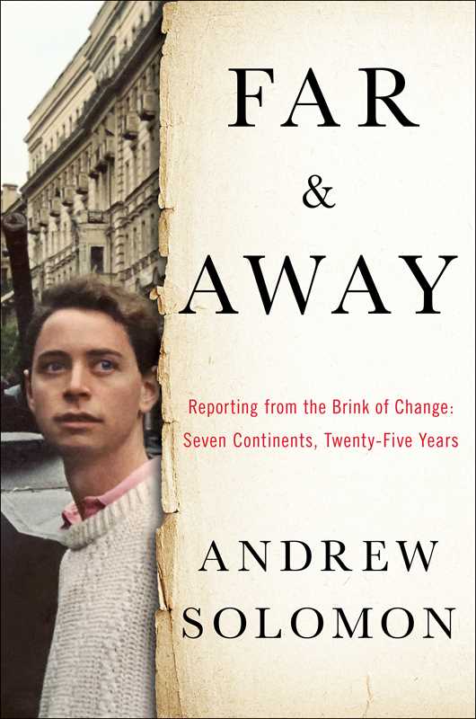 Simon & Schuster - Far and Away by Andrew   Solomon