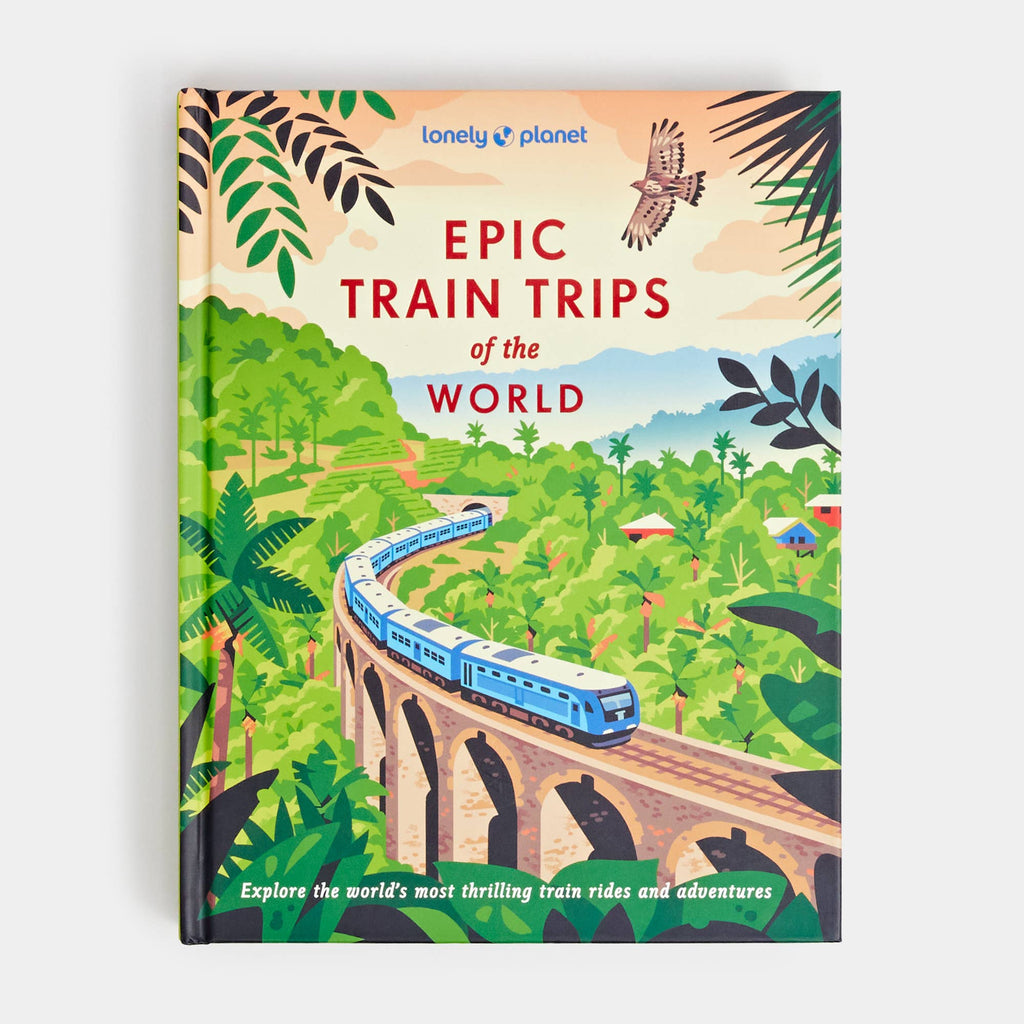 Hachette Book Group - Lonely Planet Epic Train Trips of the World