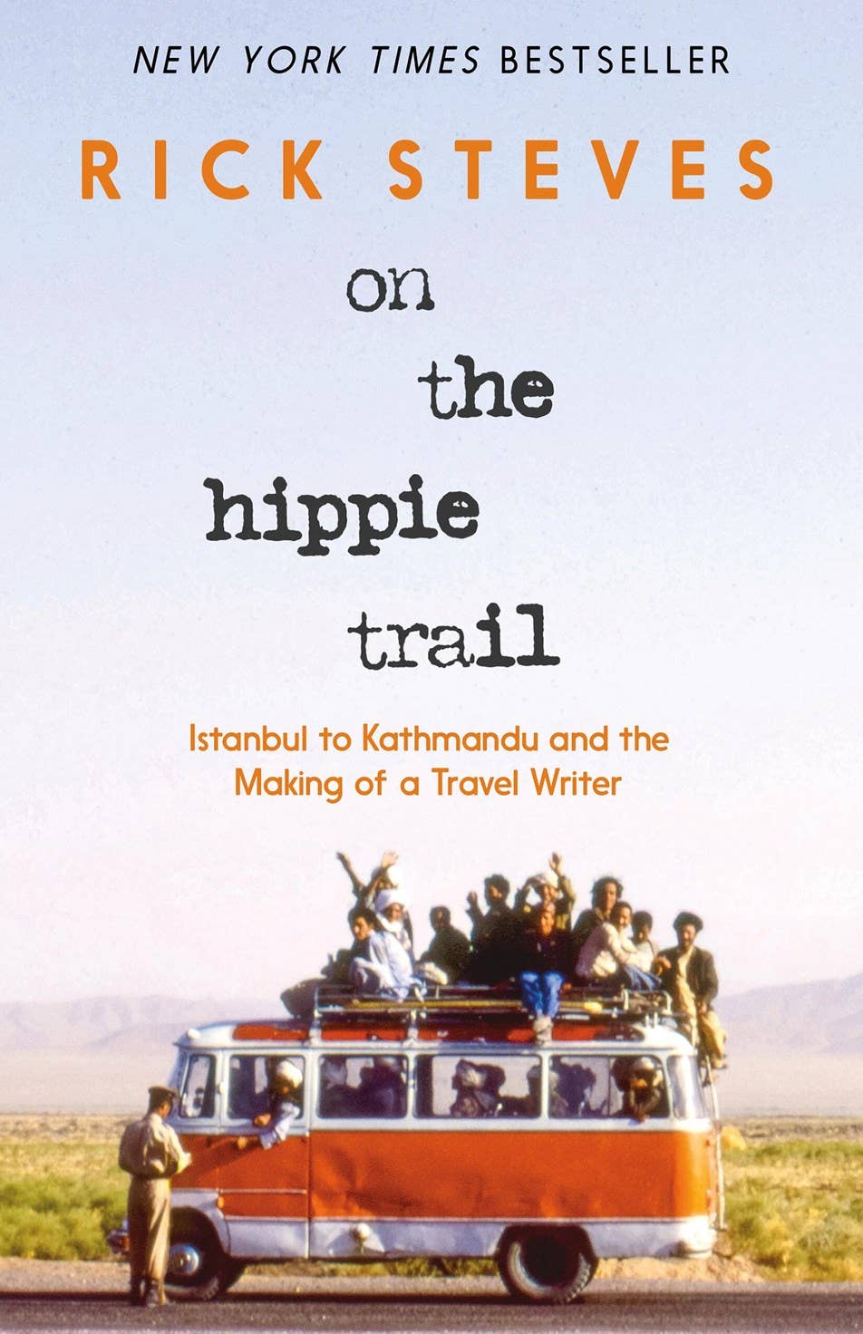Hachette Book Group - On the Hippie Trail