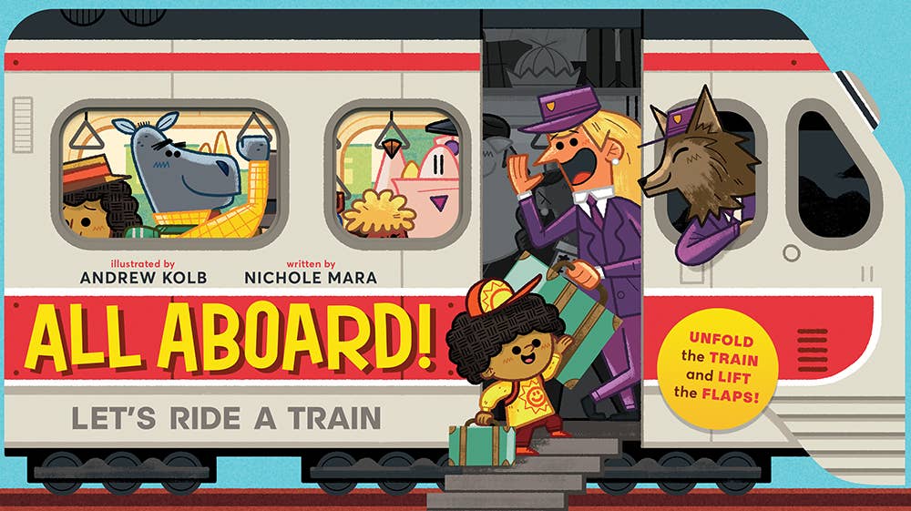 Abrams - All Aboard! (An Abrams Extend-a-Book): Let's Ride A Train