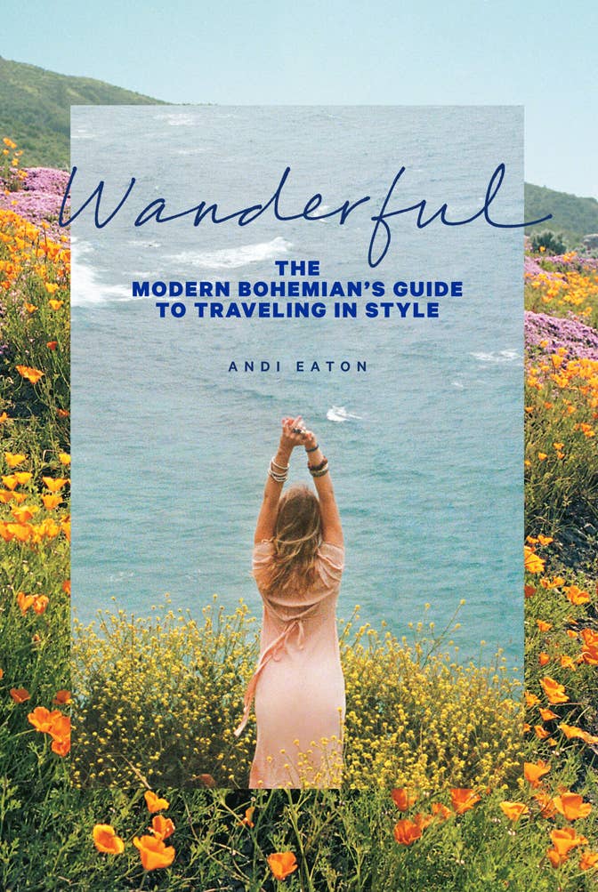 Abrams - Wanderful: The Modern Bohemian's Guide to Traveling in Style