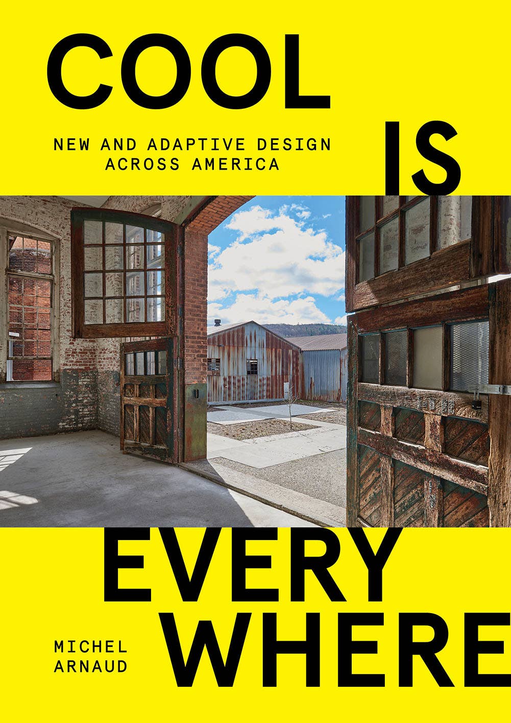 Abrams - Cool Is Everywhere: New and Adaptive Design Across America