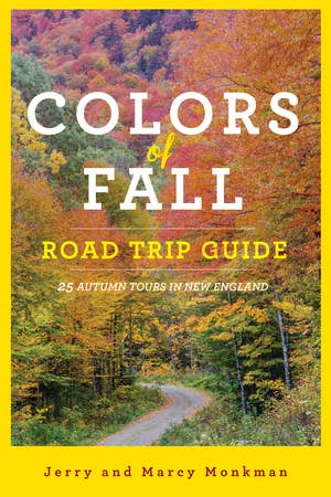 Colors of Fall Road Trip Guide: 25 Autumn Tours