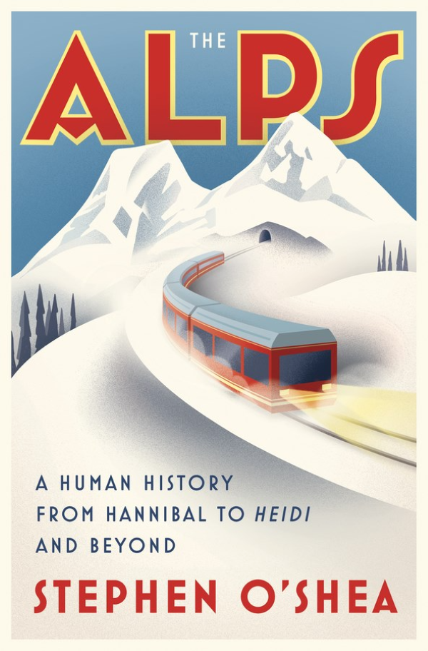 W. W. Norton - The Alps: A Human History from Hannibal to Heidi and Beyond