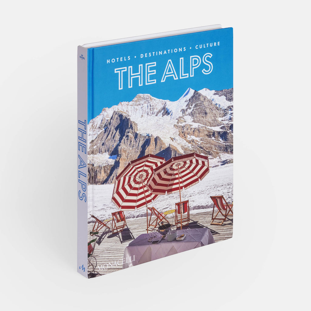 Phaidon - The Alps: Hotels, Destinations, Culture