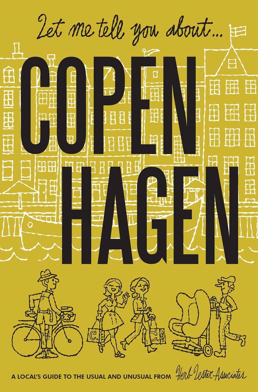 Herb Lester Associates - Copenhagen City Map: Let Me Tell You About Copenhagen