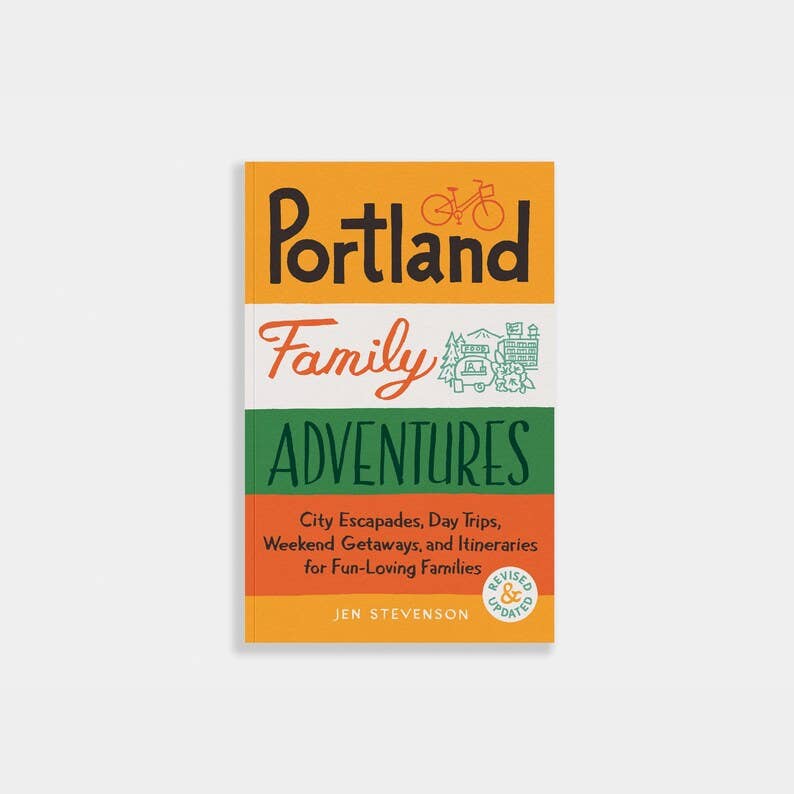Blue Star Press - Portland Family Adventures Guidebook | Kid-Friendly Activities & Day Trips
